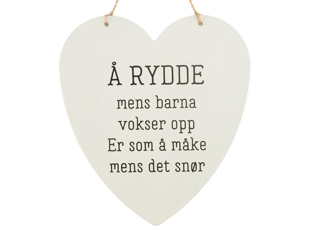 Skilt hjerte stort Å rydde mens barna… 16x17cm Metall 