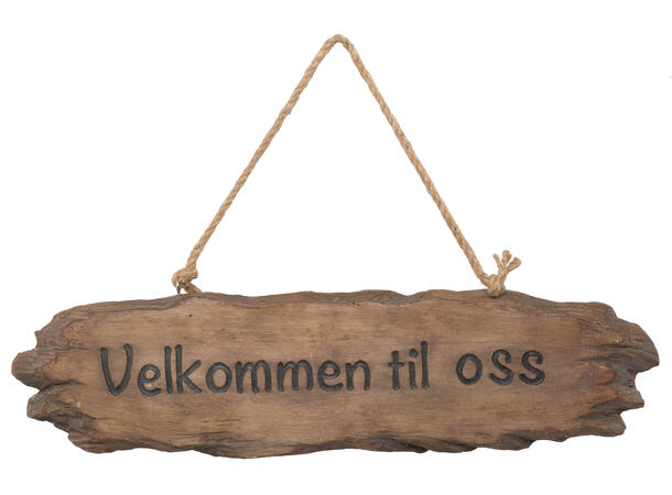 Skilt trelook Velkommen til oss 45x12cm 