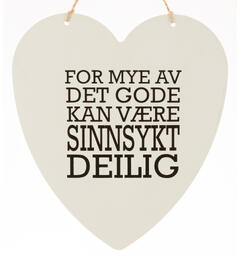 Skilt hjerte stort Sinnsykt deilig 16x17cm Metall