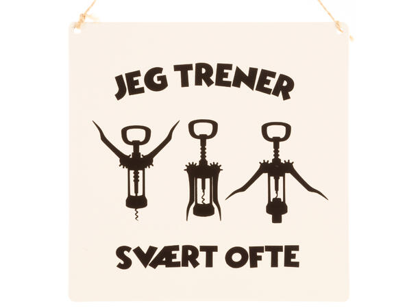 Skilt firkantet lite Jeg trener ofte 15,5x15,5cm Metall 