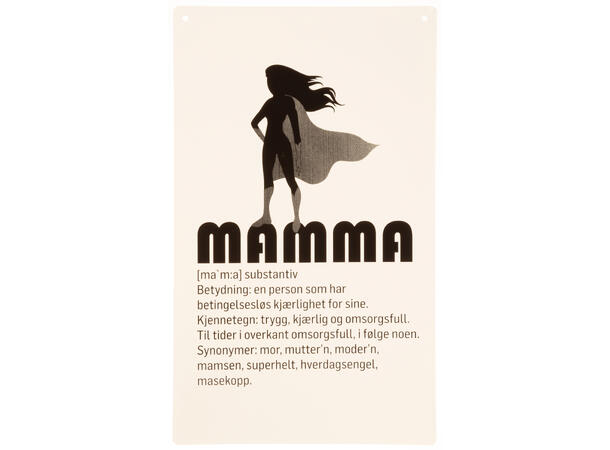 Skilt avlangt m/tekst hvit Mamma helt 16x27cm Metall 