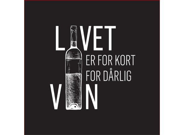 Serviett Livet kort for dårlig vin Lunsjserviett 20 stk 3-lags 33x33cm 