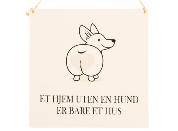 Skilt firkantet lite Et hjem uten hund 15,5x15,5cm Metall 