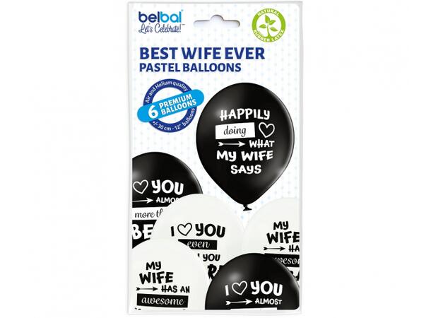 Ballong Best Wife Ever 30cm 6 stk Luft og helium av bio gjennvunnet latex 